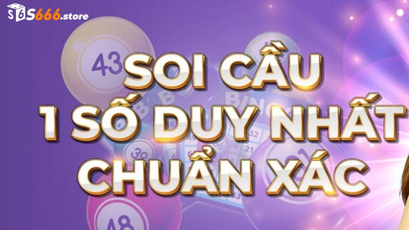 Độ chuẩn xác cao là ưu điểm nổi bật khi chọn soi cầu 1 số miền Bắc