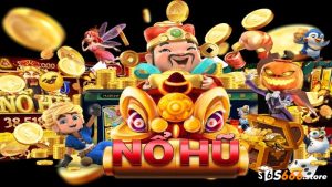 Giới thiệu sơ lược về game nổ hũ